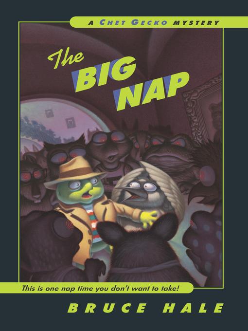 Title details for The Big Nap by Bruce Hale - Available